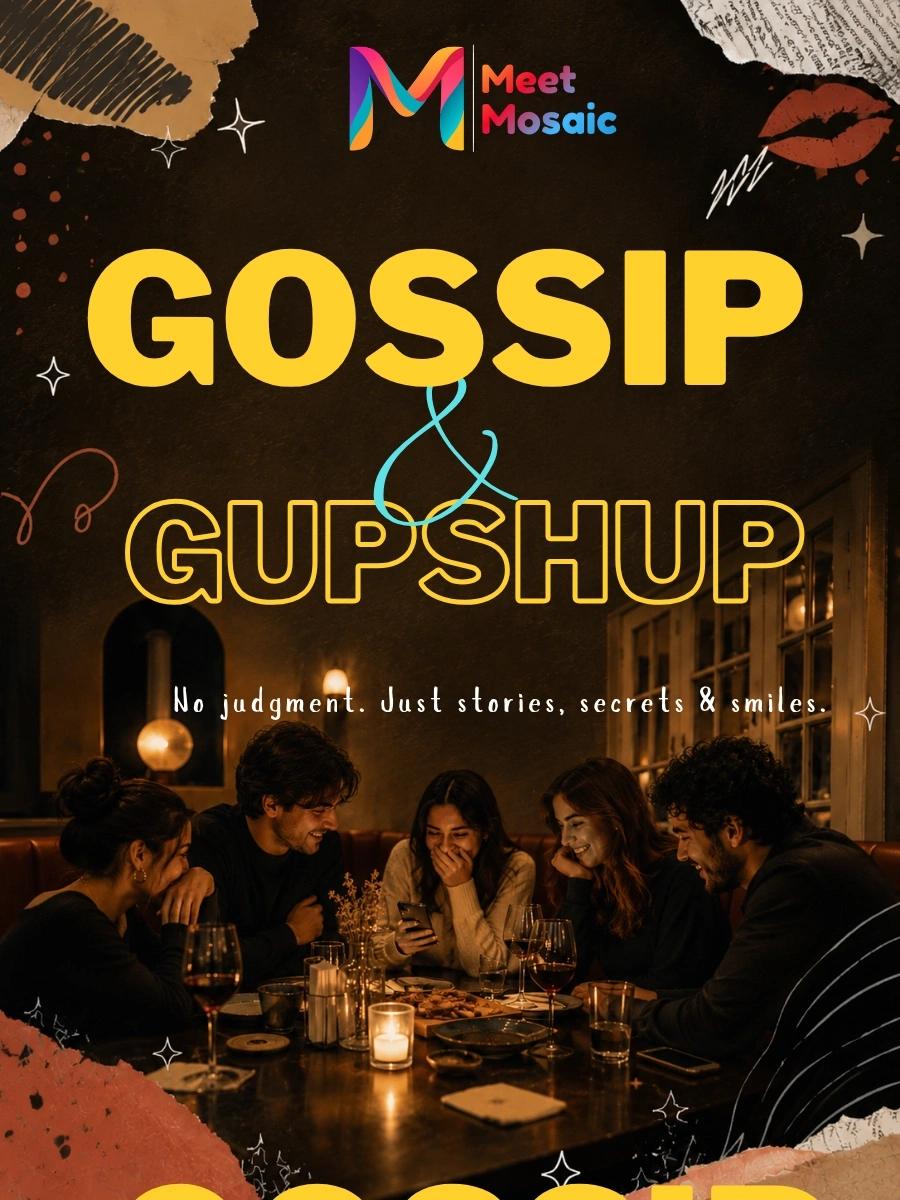 Gossip & Gupshup