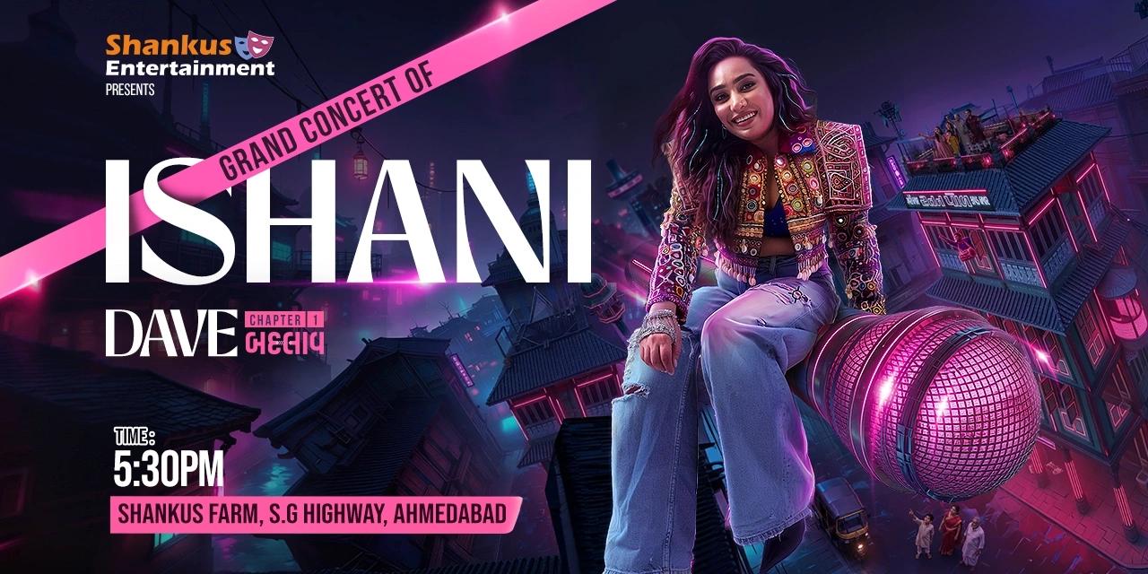 Ishani Dave Live – Grand Concert | Chapter 1: Badlaav