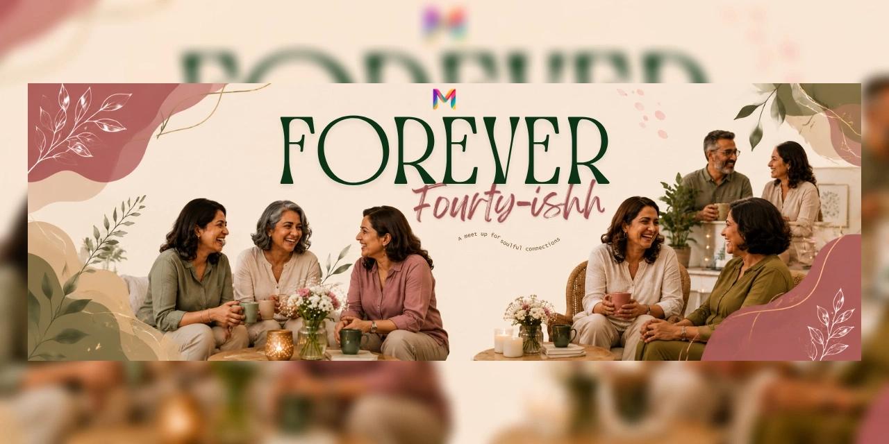 Forever Forty-ishh - Meetup