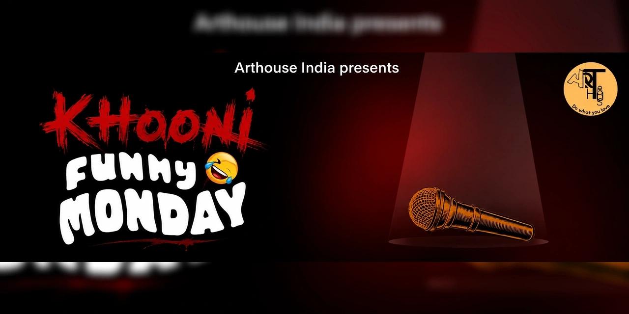 Funny Monday-A Stand Up Comedy Show