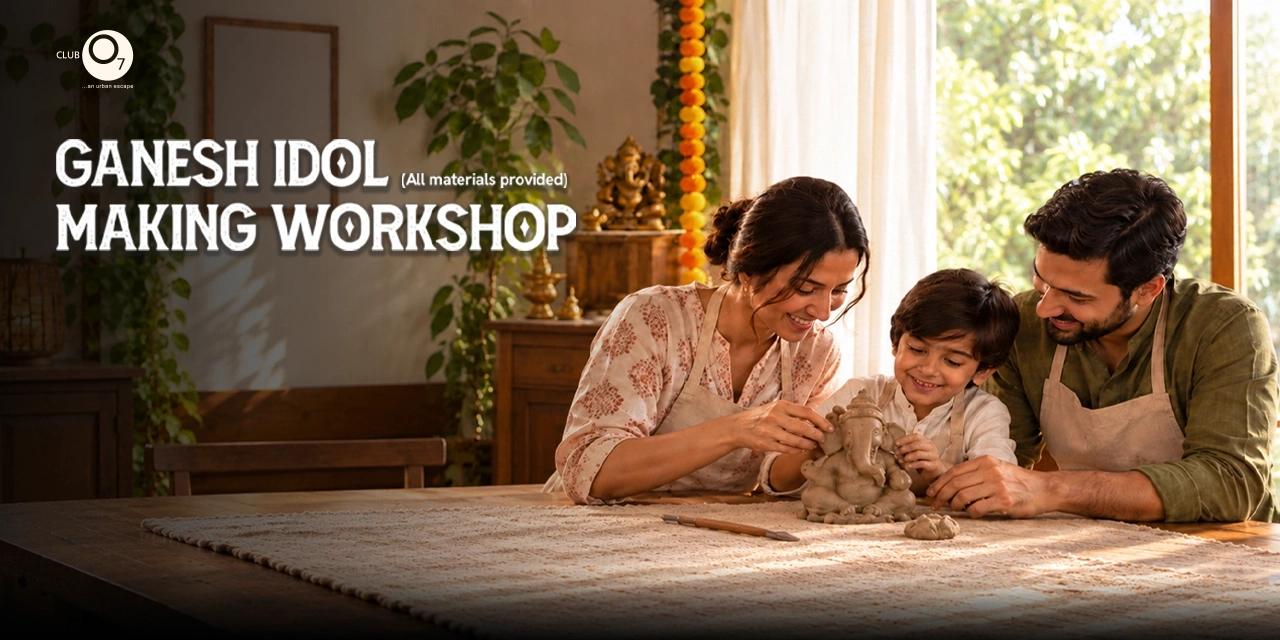 GANESH IDOL MAKING WORKSHOP